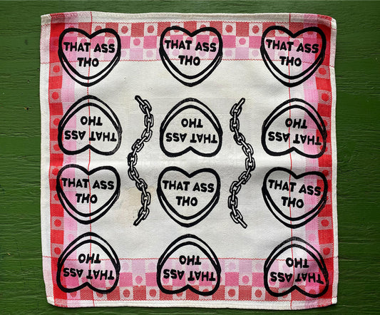 Conversation Hearts "That A** Tho" Block Print on Satin/Cotton Blend Vintage Handkerchief